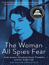 Cover image for The Woman All Spies Fear
